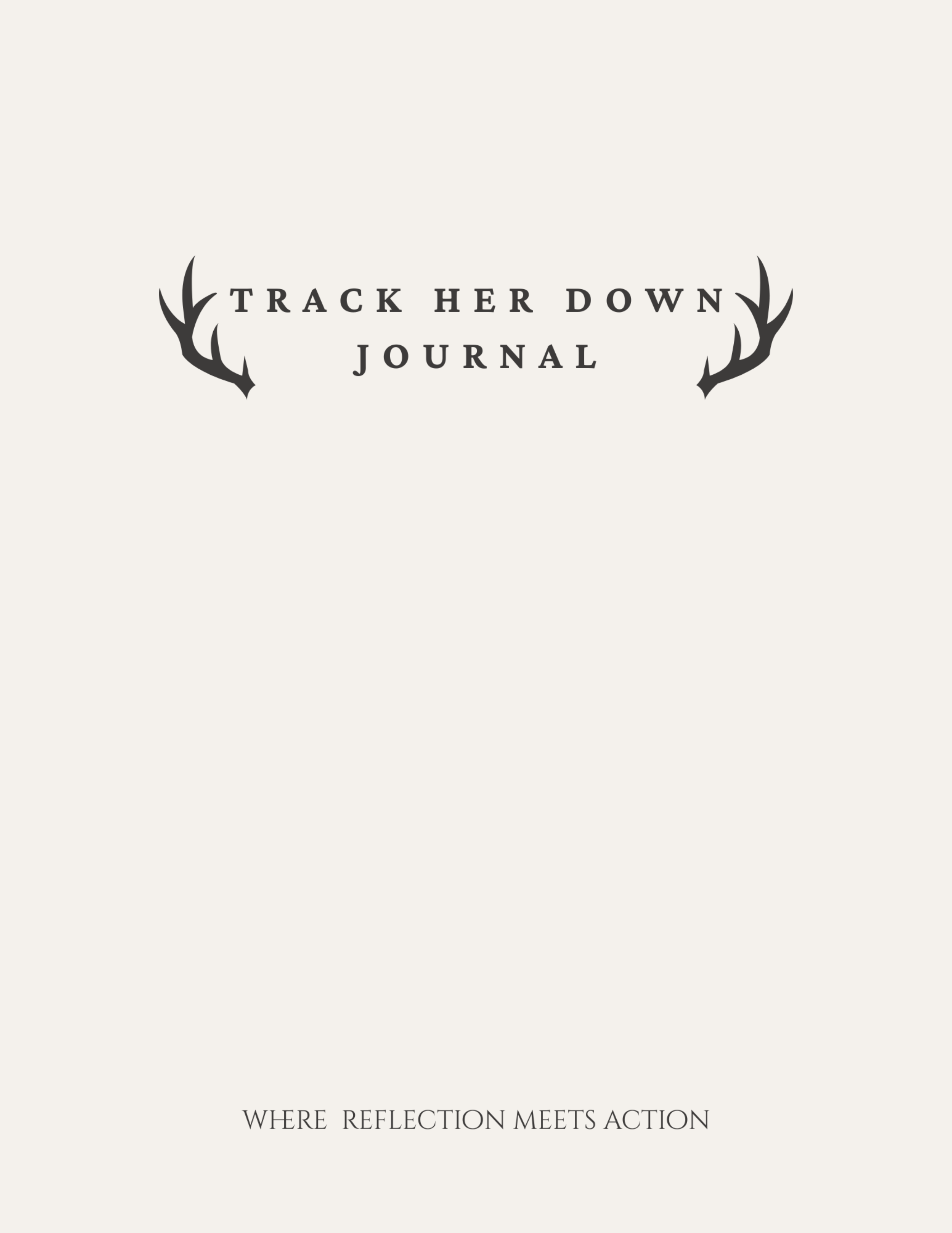 Track Her Down Podcast Journal
